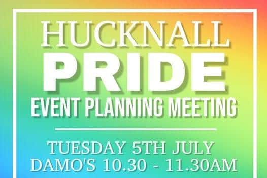 An open meeting for people to suggest ideas for Hucknall Pride is taking place at Damo's in the town next week
