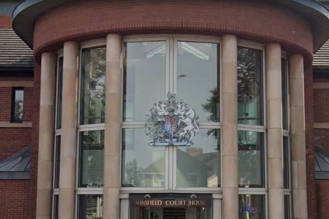 The case was heard at Mansfield Magistrates' Court. Photo: Google Earth