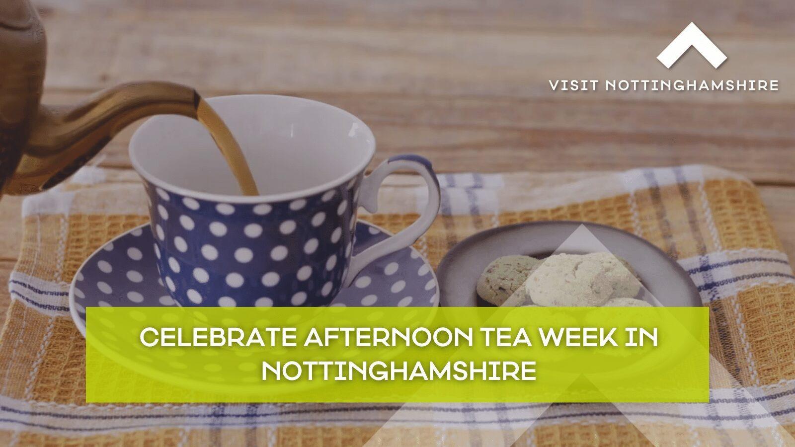 Here's 12 places to celebrate Afternoon Tea Week in Nottinghamshire