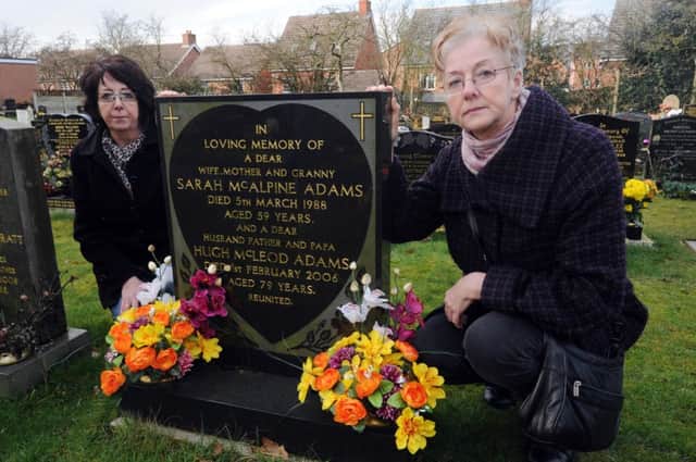 Ms Elizabeth Adams (fair haired) is devastated after she bought a cemetary plot in 1988 at Clipstone Cemetary so she may be buried alongside her parents and many other members of the family. The plot has since been occupied. Pictured here with sister Margaret Haywood who also has a plot purchased in the same location.