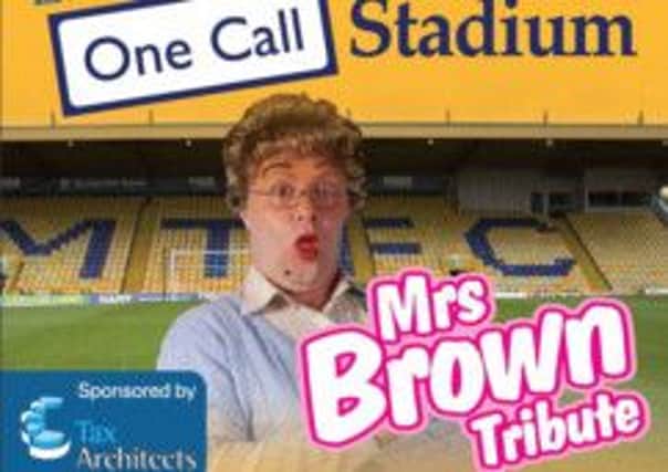 Mrs Browns Boys tribute at Mansfield FC
